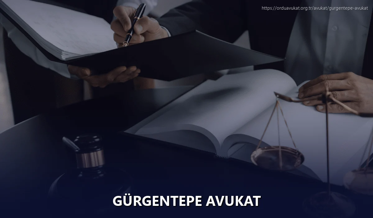 Gürgentepe Avukat
